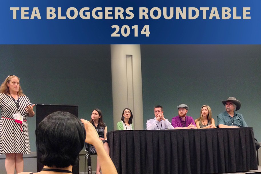 Tea Bloggers Roundtable&nbsp;2014